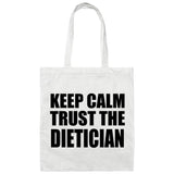 Keep Calm and Trust The Dietician - Tote Bag White