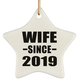 Wife Since 2019 - Star Ornament