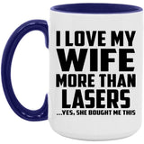 I Love My Wife More Than Lasers - 15oz Accent Mug Purple