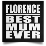 Florence Best Mum Ever - Poster Square