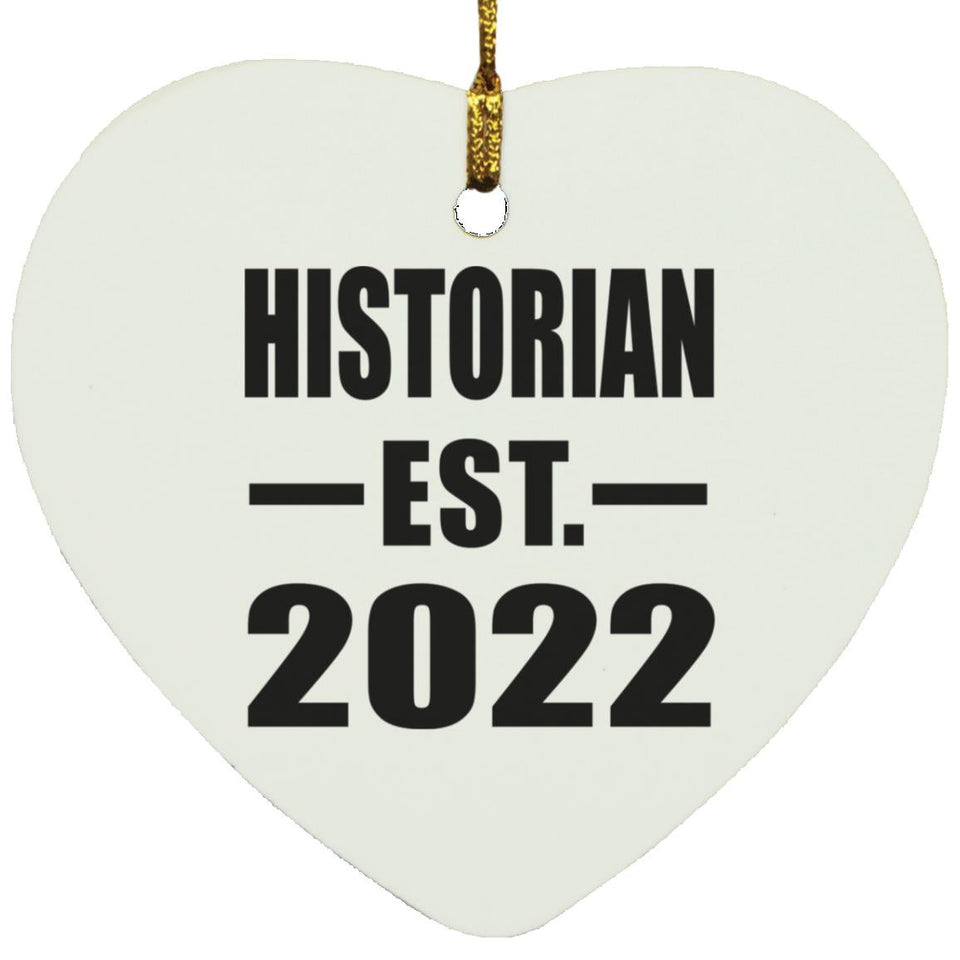 Historian Established EST. 2022 - Heart Ornament