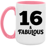16th Birthday 16 & Fabulous - 15oz Accent Mug Pink