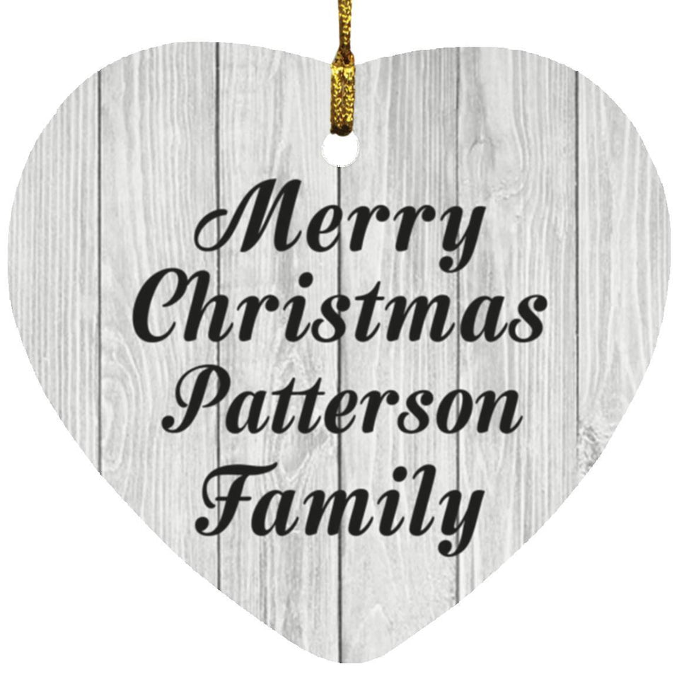 Merry Christmas Patterson Family - Heart Ornament F
