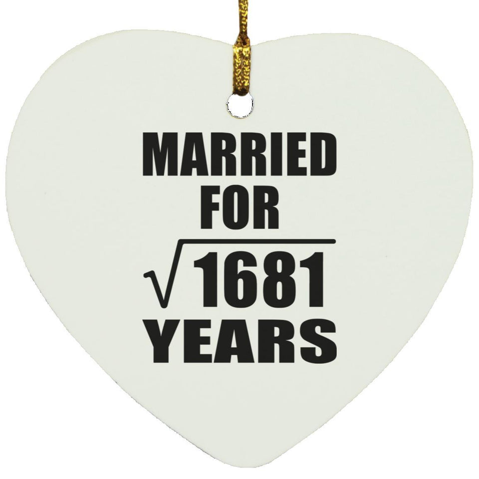 41st Anniversary Married For Square Root of 1681 Years - Heart Ornament