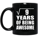 3rd Birthday Square Root of 9 Years of Being Awesome - 11oz Coffee Mug Black