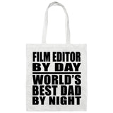 Film Editor By Day World's Best Dad By Night - Tote Bag White