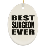 Best Surgeon Ever - Oval Ornament