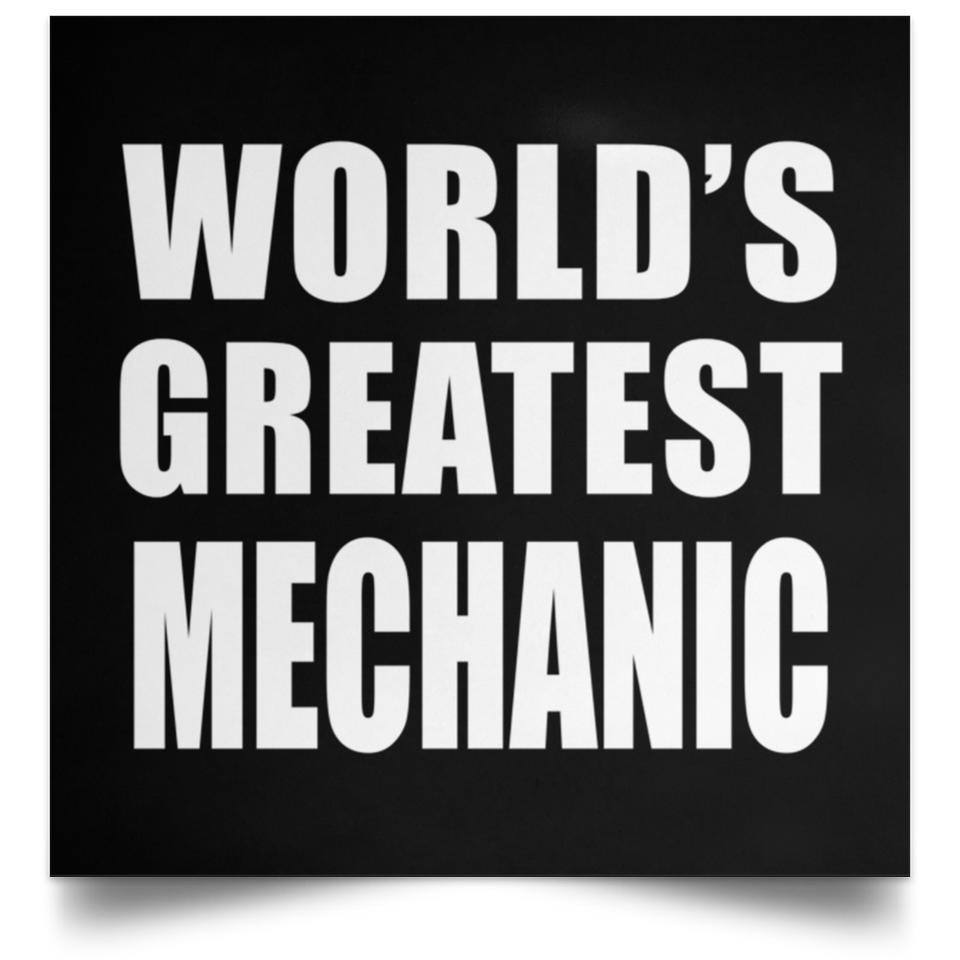 World's Greatest Mechanic - Poster Square