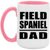 Field Spaniel Dad - 15oz Accent Mug Pink