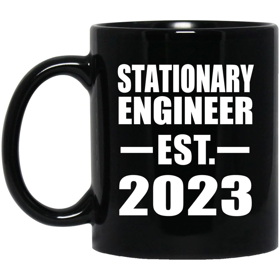 Stationary Engineer Established EST. 2023 - 11oz Coffee Mug Black