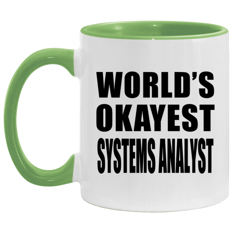 World's Okayest Systems Analyst - 11oz Accent Mug Green
