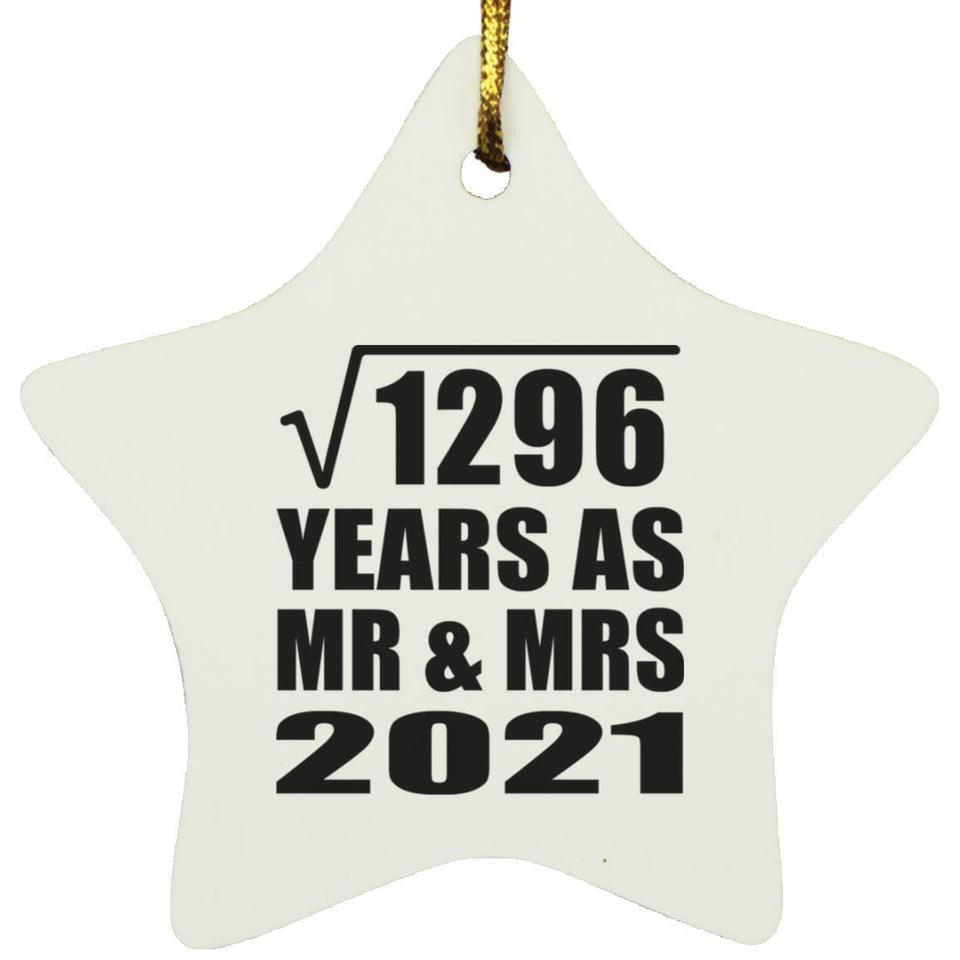 36th Anniversary Square Root of 1296 Years As Mr & Mrs 2021 - Star Ornament