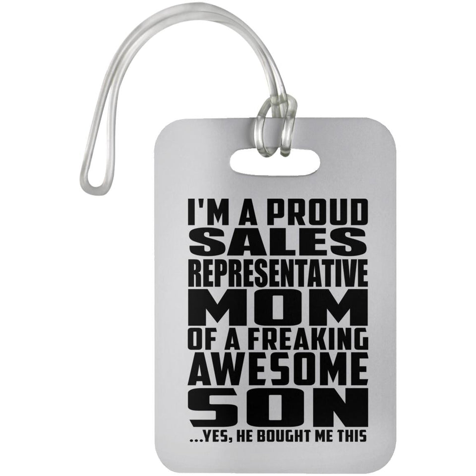 Proud Sales Representative Mom Of Awesome Son - Luggage Bag Tag