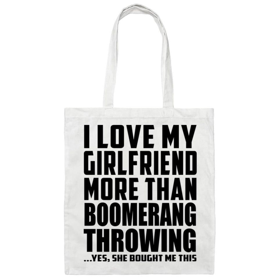 I Love My Girlfriend More Than Boomerang Throwing - Tote Bag White