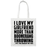 I Love My Girlfriend More Than Boomerang Throwing - Tote Bag White