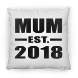 Mum Established EST. 2018 - Throw Pillow