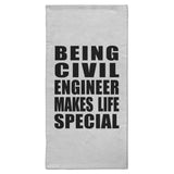 Being Civil Engineer Makes Life Special - Hand Towel