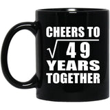7th Anniversary Cheers To Square Root of 49 Years Together - 11oz Coffee Mug Black