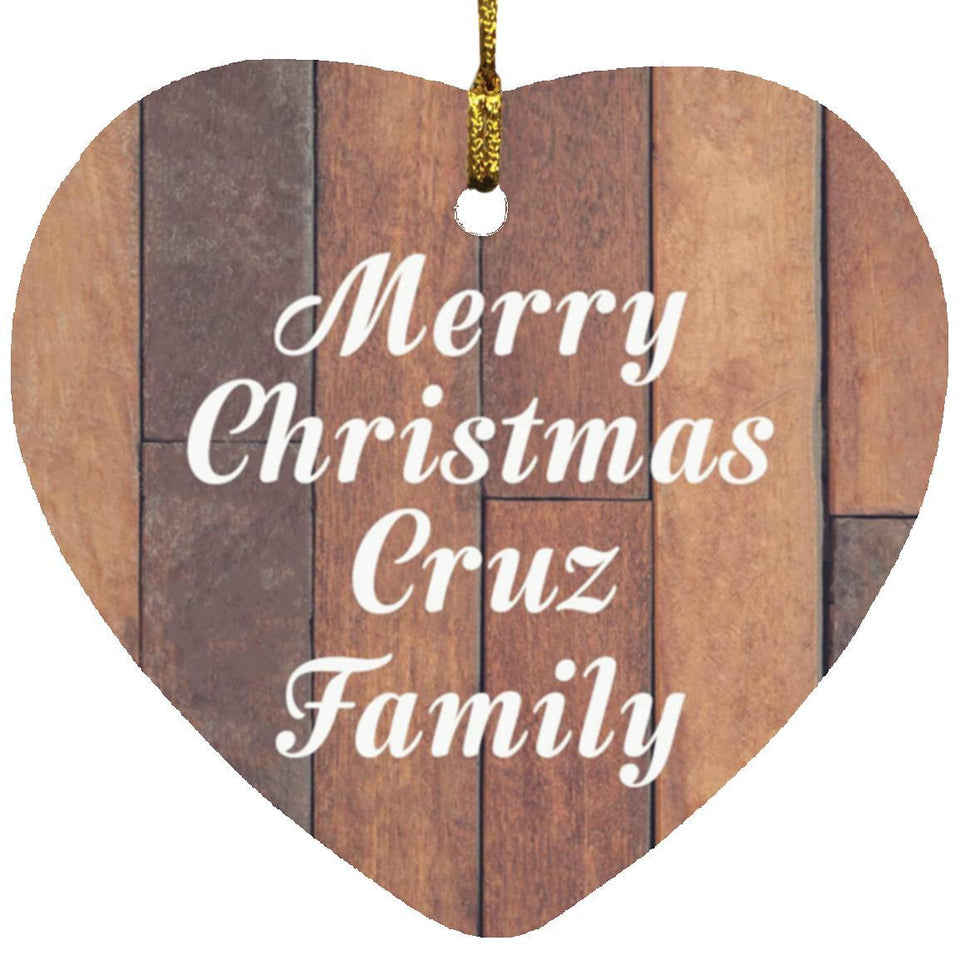 Merry Christmas Cruz Family - Heart Ornament E