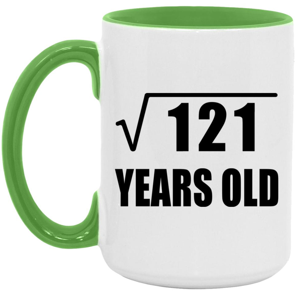11th Birthday Square Root of 121 Years Old - 15oz Accent Mug Green