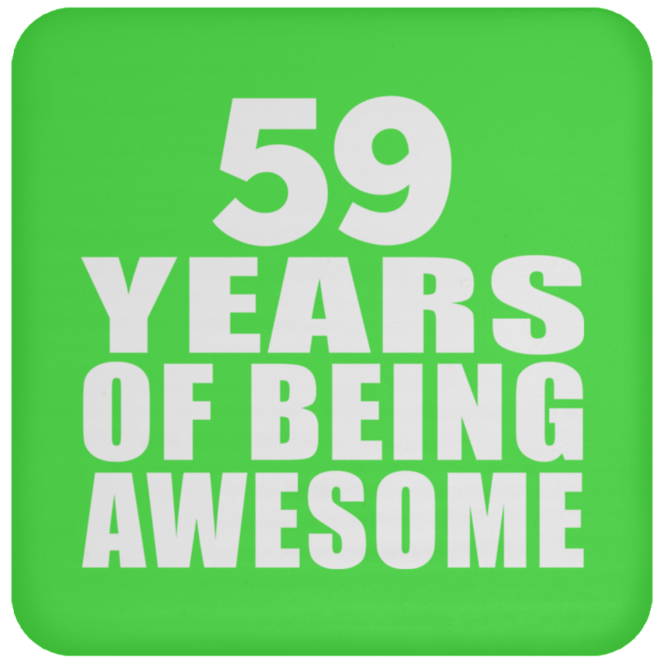 59th Birthday 59 Years Of Being Awesome - Drink Coaster