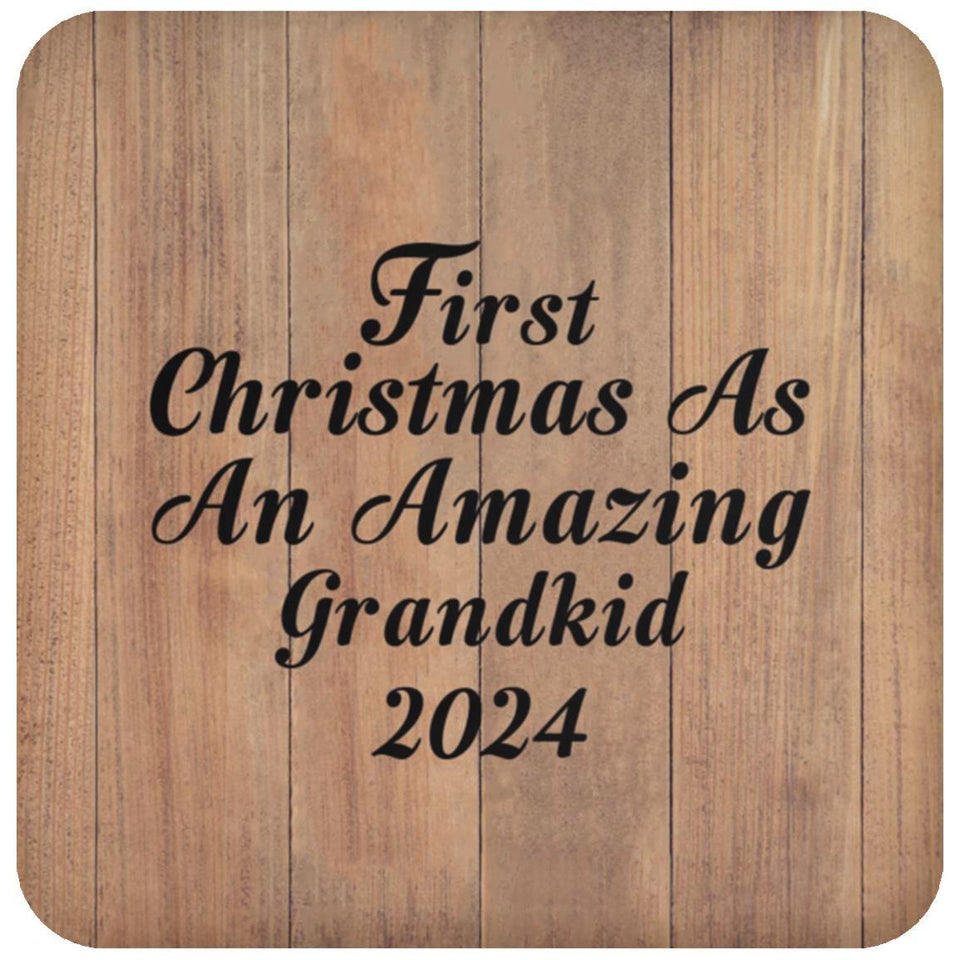 First Christmas As An Amazing Grandkid 2024 - Drink Coaster C