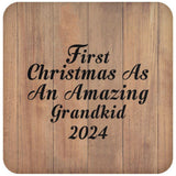 First Christmas As An Amazing Grandkid 2024 - Drink Coaster C