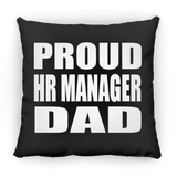 Proud HR Manager Dad - Throw Pillow Black