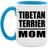Tibetan Terrier Mom - 15oz Accent Mug Blue