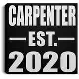 Carpenter Established EST. 2020 - Canvas Square