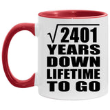 49th Anniversary Square Root of 2401 Years Lifetime To Go - 11oz Accent Mug Red
