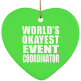 World's Okayest Event Coordinator - Heart Ornament