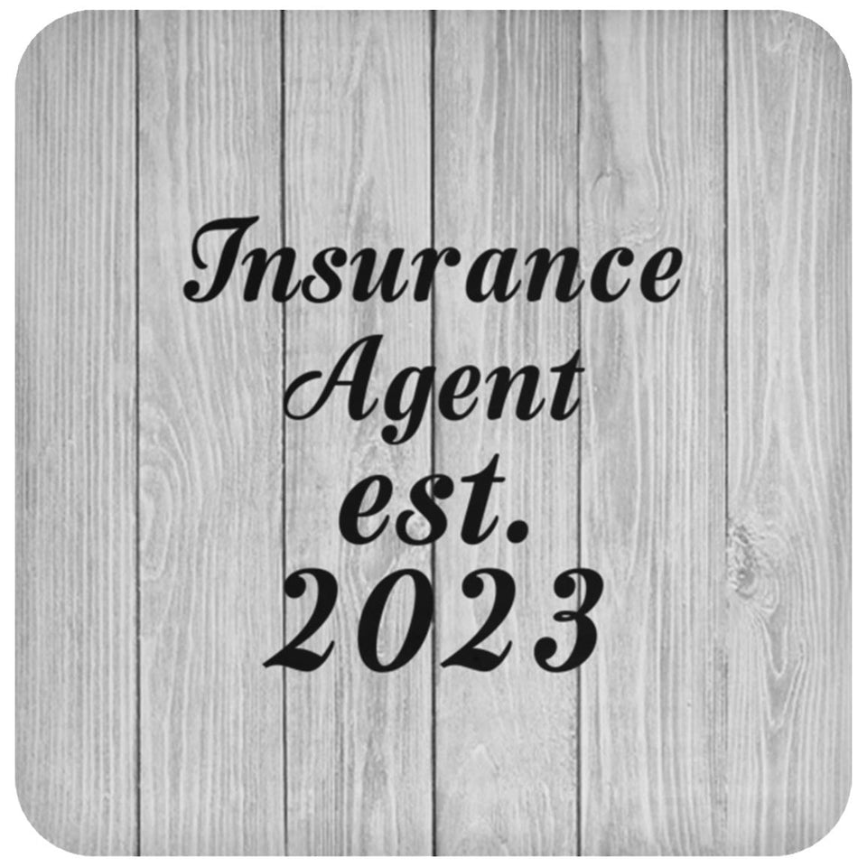 Insurance Agent Established Est. 2023 - Drink Coaster F