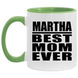 Martha Best Mom Ever - 11oz Accent Mug Green