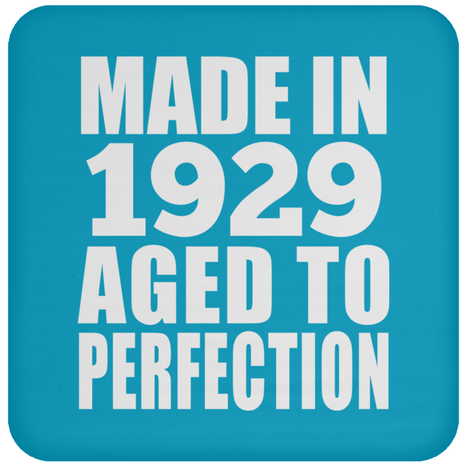 95th Birthday Made In 1929 Aged to Perfection - Drink Coaster