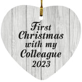 First Christmas With My Colleague 2023 - Heart Ornament F