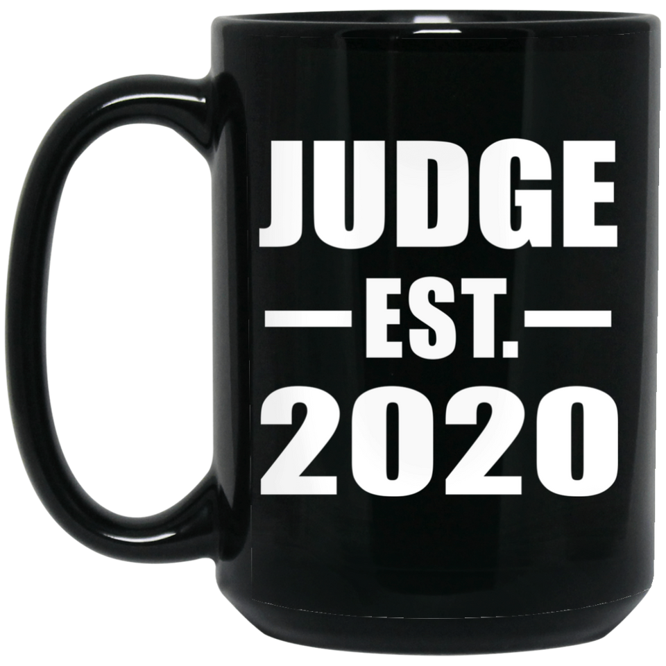Judge Established EST. 2020 - 15oz Coffee Mug Black