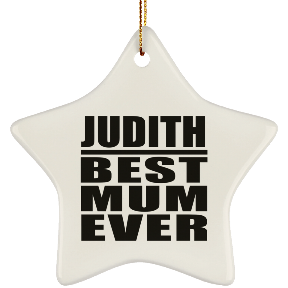 Judith Best Mum Ever - Star Ornament