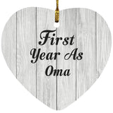 First Year As Oma - Heart Ornament F