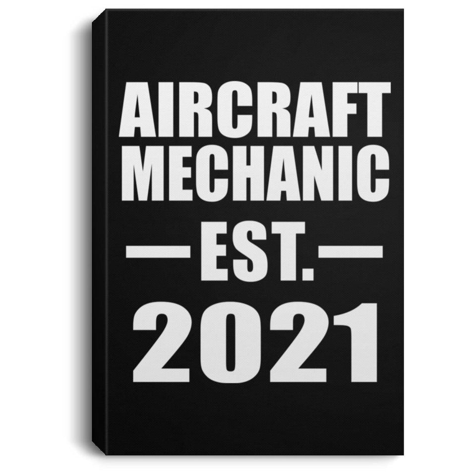 Aircraft Mechanic Established EST. 2021 - Canvas Portrait