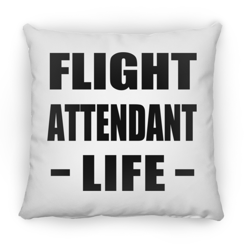 Flight Attendant Life - Throw Pillow