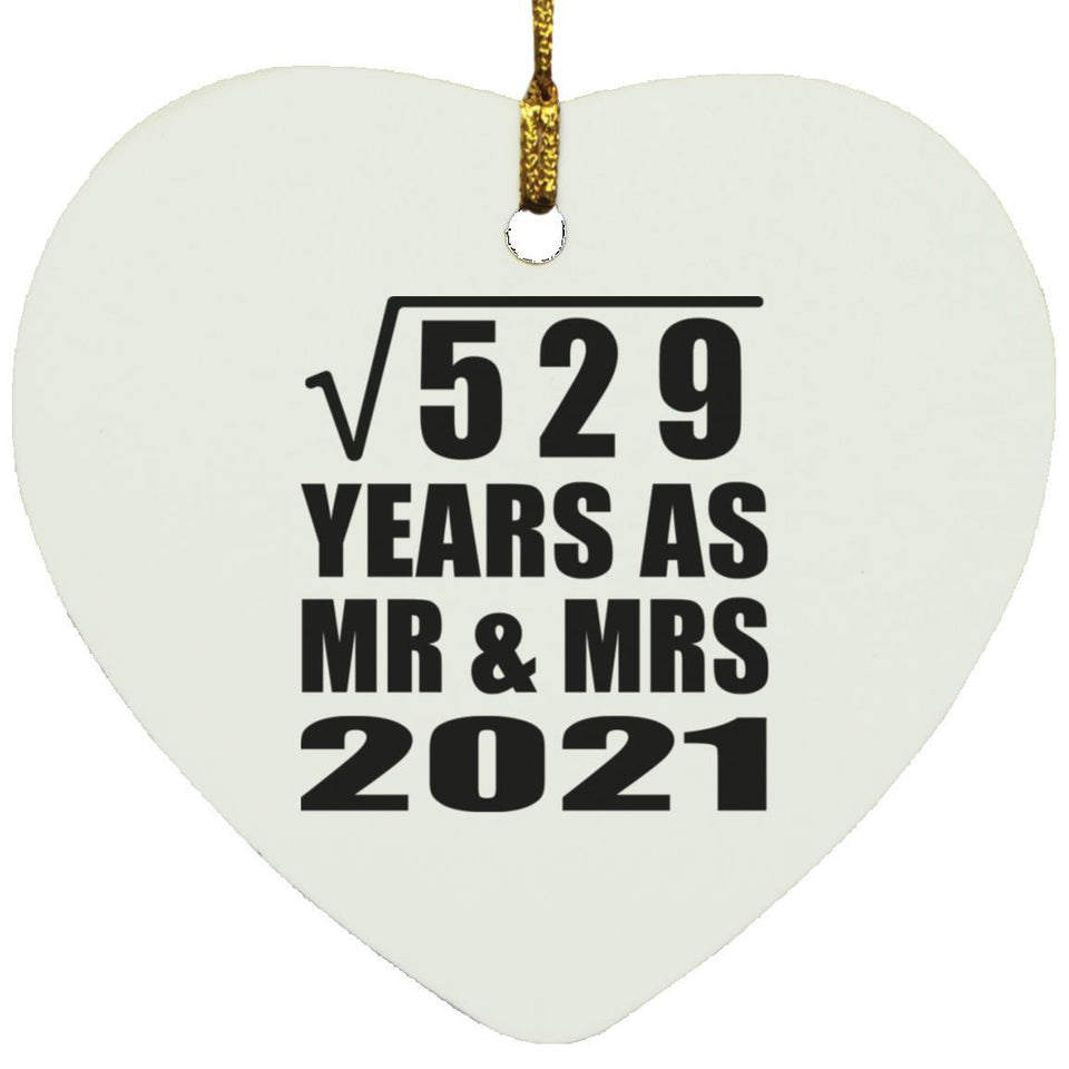 23rd Anniversary Square Root of 529 Years As Mr & Mrs 2021 - Heart Ornament