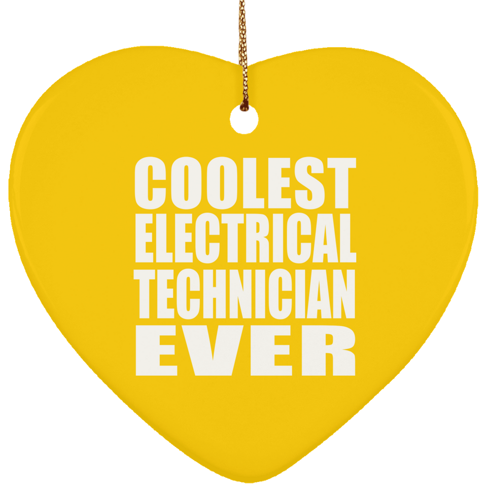 Coolest Electrical Technician Ever - Heart Ornament