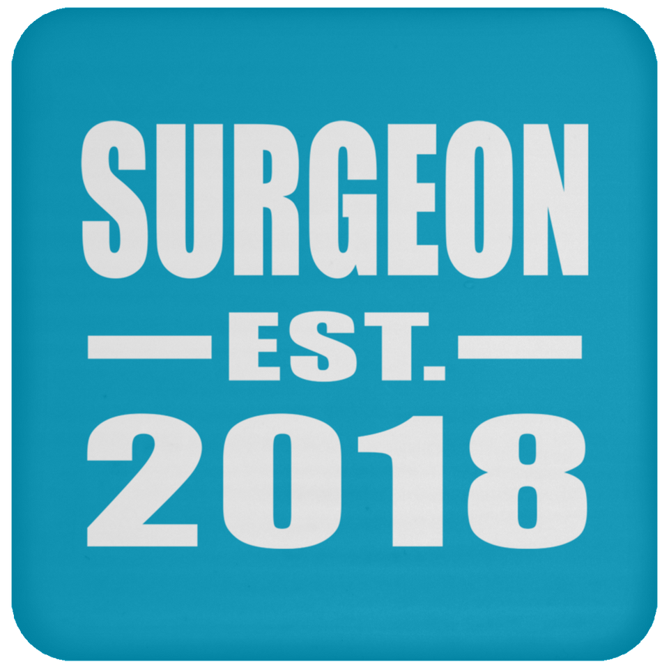 Surgeon Established EST. 2018 - Drink Coaster