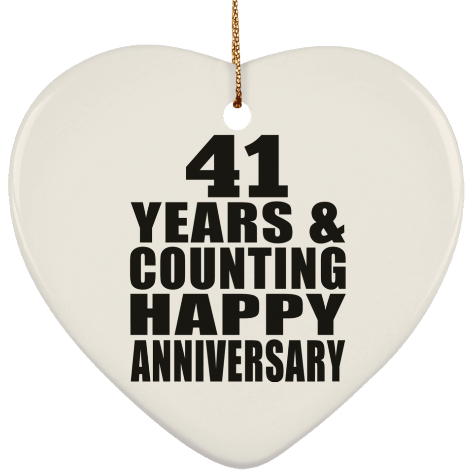 Happy 41st Anniversary 41 Years & Counting - Heart Ornament