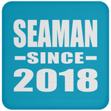 Seaman Since 2018 - Drink Coaster