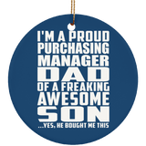 Proud Purchasing Manager Dad Of Awesome Son - Circle Ornament