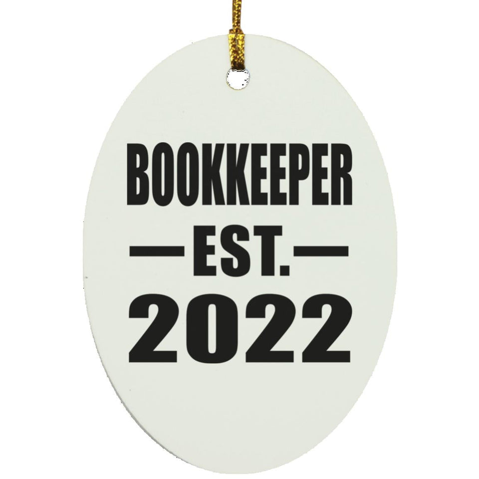 Bookkeeper Established EST. 2022 - Oval Ornament
