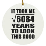 78th Birthday Took Square Root of 6084 Years To Look Good - Circle Ornament