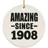116th Birthday Amazing Since 1908 - Circle Ornament